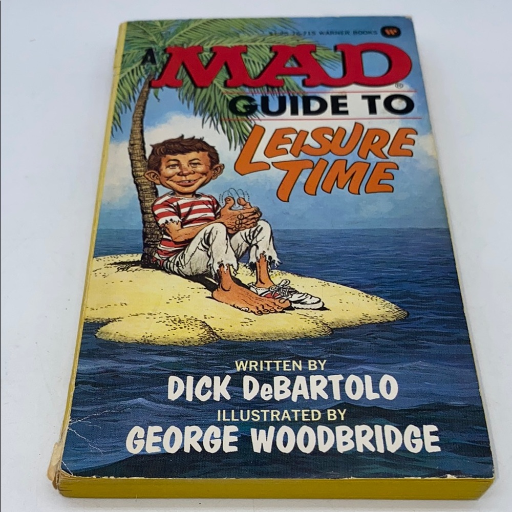 A Mad Guide to Leisure Time Book by Dick DeBartolo First Printing 1976 Vintage